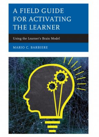 Βιβλίο Field Guide for Activating the Learner Mario C. Barbiere