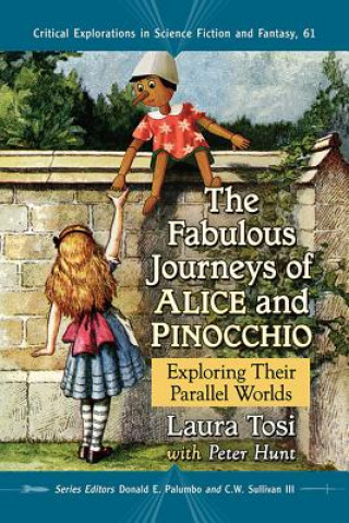 Carte Fabulous Journeys of Alice and Pinocchio Laura Tosi