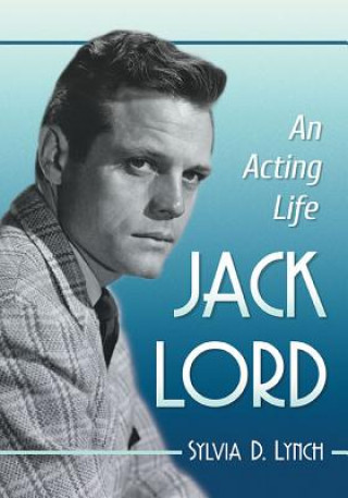 Książka Jack Lord Sylvia D. Lynch