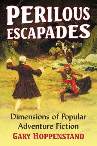 Knjiga Perilous Escapades Gary Hoppenstand