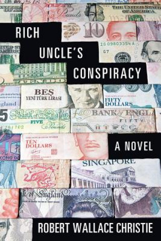 Buch Rich Uncle'S Conspiracy ROBERT WAL CHRISTIE