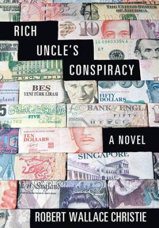 Kniha Rich Uncle'S Conspiracy ROBERT WAL CHRISTIE