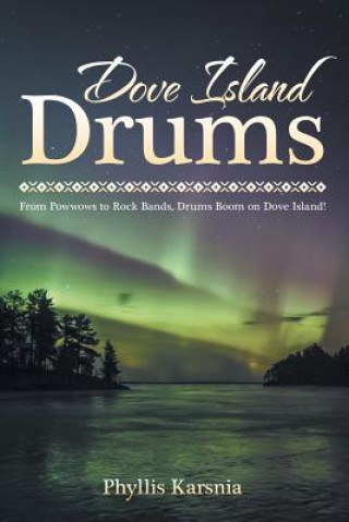 Carte Dove Island Drums PHYLLIS KARSNIA