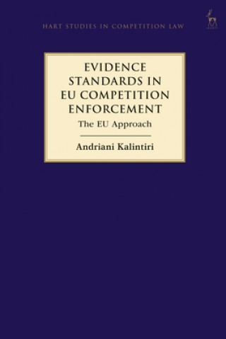Carte Evidence Standards in EU Competition Enforcement Andriani Kalintiri