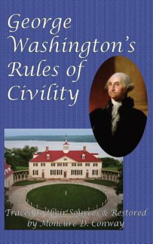 Carte George Washington's Rules of Civility GEORGE WASHINGTON