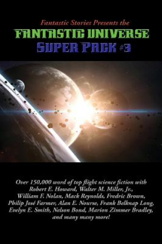 Carte Fantastic Stories Presents the Fantastic Universe Super Pack #3 E. ROBERT HOWARD