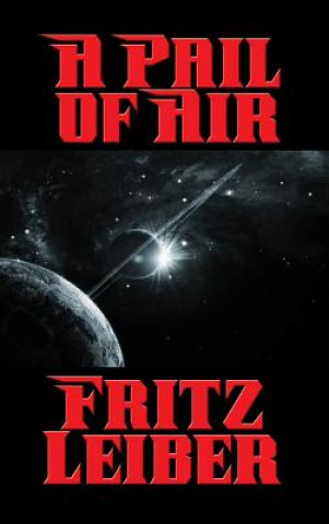 Könyv Pail of Air Fritz Leiber