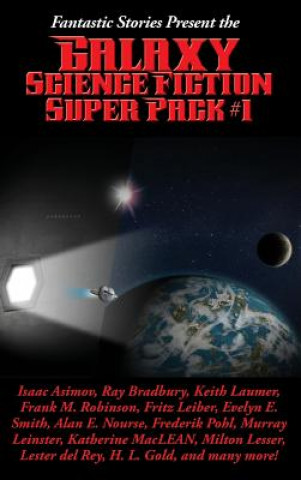 Carte Fantastic Stories Present the Galaxy Science Fiction Super Pack #1 Isaac Asimov