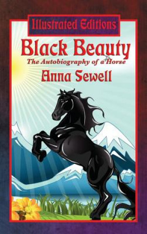 Könyv Black Beauty (Illustrated Edition) Anna Sewell