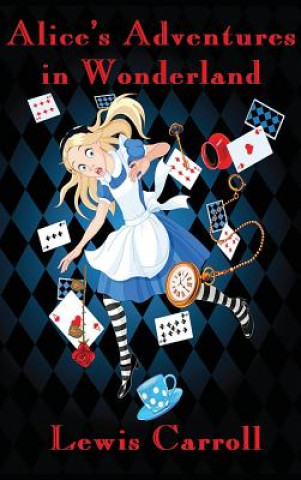 Knjiga Alice's Adventures in Wonderland (Illustrated) LEWIS CARROLL