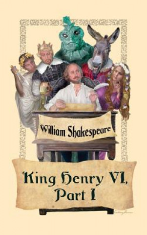 Könyv King Henry VI, Part I William Shakespeare