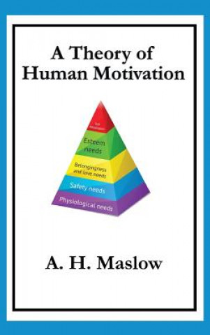Książka Theory of Human Motivation ABRAHAM H. MASLOW