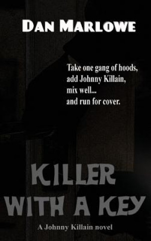 Book Killer with a Key DAN MARLOWE