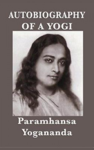 Kniha Autobiography of a Yogi PARAMHANS YOGANANDA