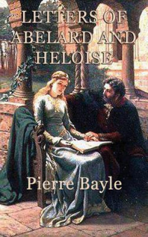 Kniha Letters of Abelard and Heloise PIERRE BAYLE