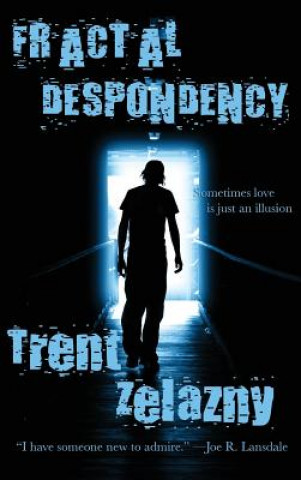 Buch Fractal Despondency TRENT ZELAZNY