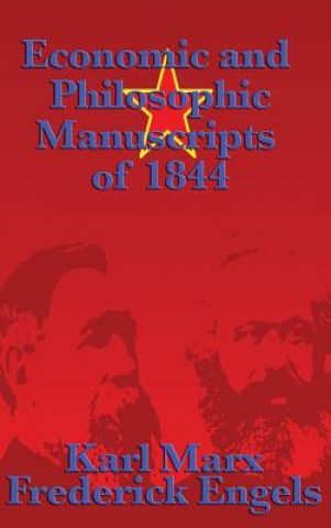 Kniha Economic and Philosophic Manuscripts of 1844 Karl Marx