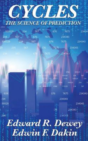 Βιβλίο Cycles the Science of Prediction EDWARD R. DEWEY