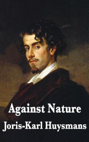 Kniha Against Nature Joris-Karl Huysmans