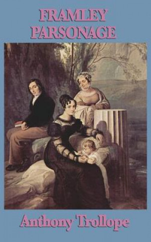Knjiga Framley Parsonage Anthony Trollope