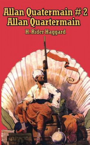 Carte Allan Quatermain #2 H. Rider Haggard