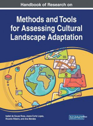 Kniha Handbook of Research on Methods and Tools for Assessing Cultural Landscape Adaptation Joana Corte Lopes