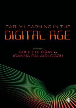 Книга Early Learning in the Digital Age Colette Gray