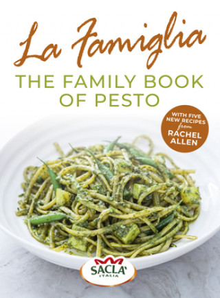 Book La Famiglia. The Family Book of Pesto Sacla'