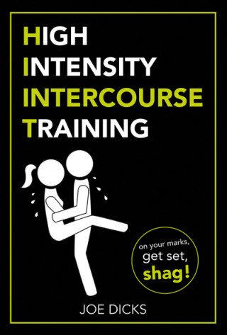 Książka HIIT: High Intensity Intercourse Training JOE DICKS