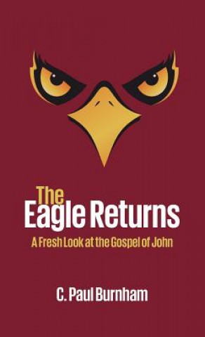 Boek Eagle Returns C. PAUL BURNHAM