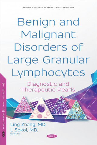 Carte Benign and Malignant Disorders of Large Granular Lymphocytes 