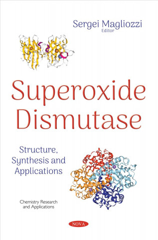 Knjiga Superoxide Dismutase Sergei Magliozzi