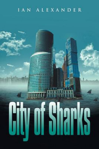 Kniha City of Sharks IAN ALEXANDER