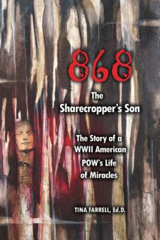 Könyv 868 The Sharecropper's Son TINA FARRELL ED.D.