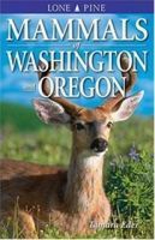 Книга Mammals of Washington and Oregon Tamara Eder