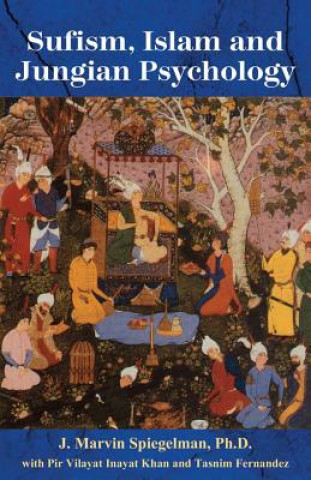 Kniha Sufism, Islam & Jungian Psychology J.Marvin Spiegelman