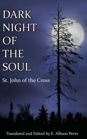 Carte Dark Night of the Soul SAINT JOHN OF THE CR