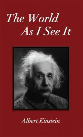Книга World As I See It Albert Einstein