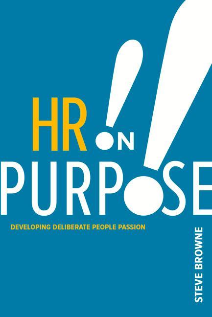 Книга HR on Purpose Steve Browne