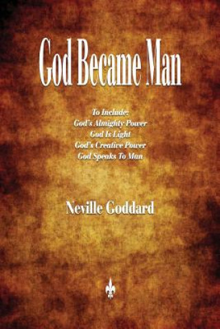 Könyv God Became Man and Other Essays NEVILLE GODDARD