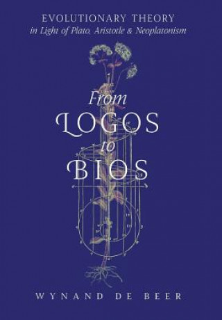 Libro From Logos to Bios WYNAND DE BEER