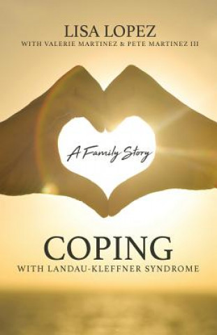 Kniha Coping with Landau-Kleffner Syndrome LISA LOPEZ