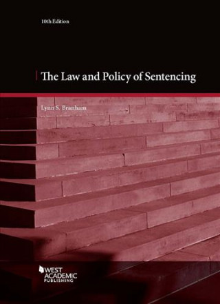 Книга Law and Policy of Sentencing Lynn Branham