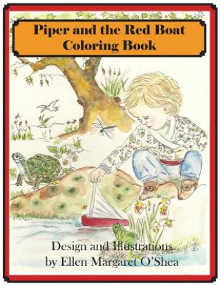 Knjiga Piper and the Red Boat Coloring book ELLEN MARGAR O'SHEA