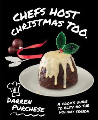 Carte Chefs Host Christmas Too PURCHESE  DARREN