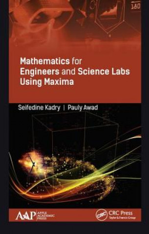 Kniha Mathematics for Engineers and Science Labs Using Maxima KADRY