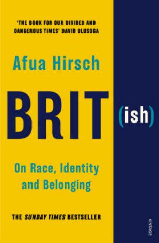Kniha Brit(ish) Afua Hirsch