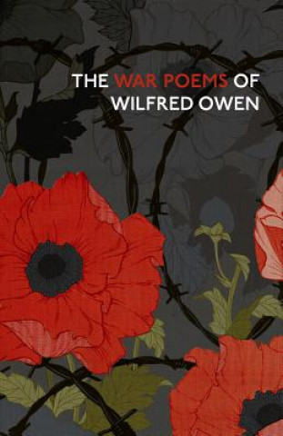 Kniha War Poems Of Wilfred Owen Wilfred Owen