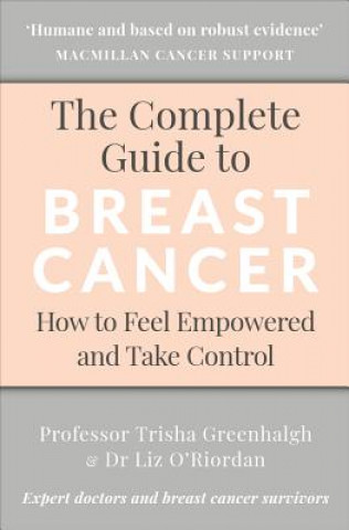 Carte Complete Guide to Breast Cancer Professor Trisha Greenhalgh
