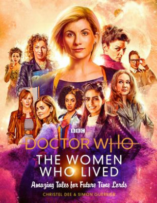 Carte Doctor Who: The Women Who Lived Christel Dee